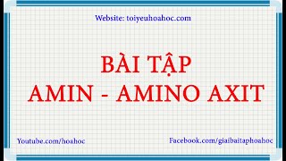 Bài tập amin  amino axit  Bài 1 [upl. by Rama]