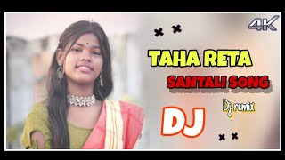 Taha Reta old Santali song dj Santosh besra [upl. by Lockwood]