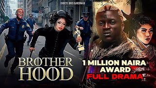 BROTHERHOOD  FULL DRAMA ONE MILLION NAIRA AWARD  PORTABLE  BOBRISKY TRINITY bobrisky portable [upl. by Nolava]