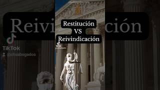 Restitución Vs Reivindicación ⚖️👨‍⚖️ juridico abogado abogada ley derecho leyes legal [upl. by Luzader]