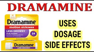 DRAMAMINE Dimenhydrinate Uses Dosage Side Effects Comments [upl. by Zenobia]