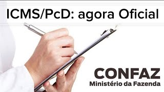 CONFAZ regras para isenção do ICMSPcD [upl. by Earas]