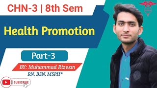 Health Promotion  Part3  CHN3  8th Sem  BSN Lectures Urdu Hindi [upl. by Svetlana]