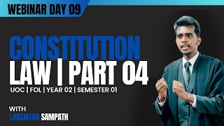 FOL UOC  Year 02 Brotherhood presents  Kuppi series webinar day 09  Constitutional Law  Part 4 [upl. by Eckardt]