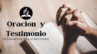 Oracion y Testimonio  Westchase SDA [upl. by Hulbig]