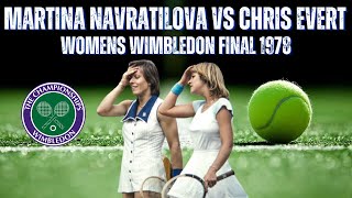 MARTINA NAVRATILOVA VS CHRIS EVERT  1978 WOMENS WIMBLEDON FINAL [upl. by Tse439]