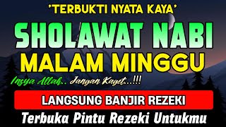 SHOLAWAT PENARIK REZEKI PALING DAHSYAT Sholawat Nabi Muhammad SAW SALAWAT JIBRIL PALING MERDU [upl. by Annirac]