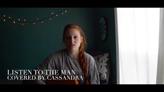 Listen to the Man by George Ezra Covered by Cassandra Coleman [upl. by Lertnom]