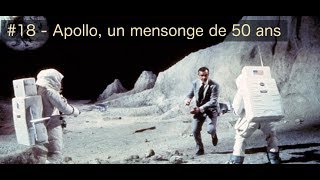 18  Apollo un mensonge de 50 ans [upl. by Asiel]