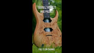 IBANEZ RG7421 MOD PROJECT ibanez ibanezrg7421 modifiedguitar customguitar ibanezrg [upl. by Aihtnamas]