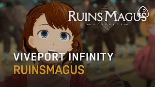 VIVEPORT Infinity  RUINSMAGUS has arrived on VIVEPORT [upl. by Nhabois]