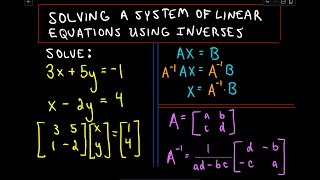 ❖ Solving a System of Linear Equations Using Inverses ❖ [upl. by Eadahs]