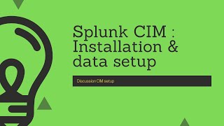 Splunk CIM PART1  Installation and data setup [upl. by Atinaej360]