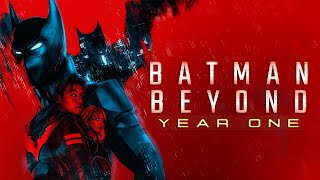 BATMAN BEYOND YEAR ONE  Fan Film [upl. by Okoyik]