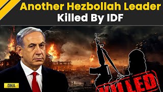 Israel Hezbollah War Another Senior Hezbollah Killed By IDF Amid War Against Irans Proxies [upl. by Aliuqaj684]