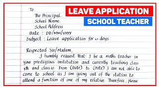 Leave Application for School Teacher to Principal [upl. by Saref]