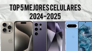 🤑TOP 5 MEJORES CELULARES DE 20242025 GAMA ALTA🤑 [upl. by Pitchford]