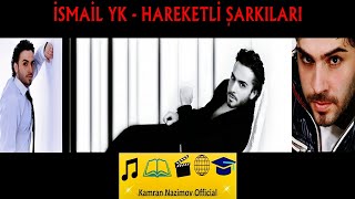 İsmail YK  Hareketli Şarkıları  Mix 2018  HD [upl. by Waldack73]