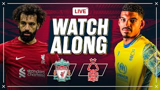 Liverpool 32 Nottingham Forest  WATCHALONG [upl. by Ornie]