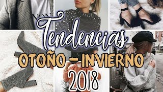 QUE USAR EN ESTE OTOÑO  INVIERNO 2018  TENDENCIAS  Evelynlugod [upl. by Etteniuq]