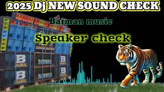 20242025 VAIRL SOUND CHECK POWER FULL MUSIC SPEAKER CHECK NEW MUSIC NEW Barman music [upl. by Estrin622]