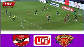 🟥Live Match Al Ahly vs Ceramica Cleopatra  Full Stream Today Egypt Premier League202324 Analysis [upl. by Alaster]