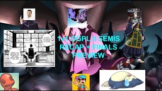 ogpl II semis recap  finals preview [upl. by Nottnerb751]