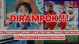 DIRAMPOK  PENDAPAT ORANG LUAR TENTANG TIMNAS INDONESIA  FULL TRANSLATE BAHASA INDONESIA [upl. by Guilbert672]