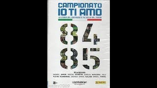 Campionato io ti amo  Stagione 19841985 [upl. by Enellek]