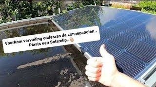 Plaats een Solarclip voor schone zonnepanelen👍🏻 [upl. by Anchie390]