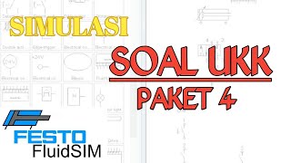 ELEKTROPNEUMATIK SOAL UKK PAKET 4  FLUIDSIMP  ELEKTROPNEUMATIK [upl. by Rech]