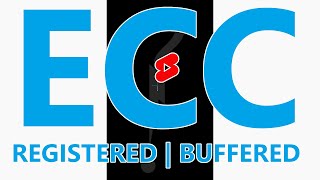 ECC amp RegisteredBuffered RAM  Short Explanation [upl. by Paver]