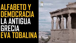 El papel del alfabeto en la aparición de la democracia en la Antigua Grecia Eva Tobalina [upl. by Coleen]