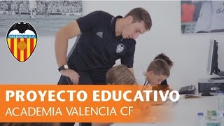 EL PROYECTO EDUCATIVO DE LA ACADEMIA VCF  VALENCIA CF [upl. by Cerellia]