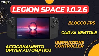 Nuovo aggiornamento Legion Space versione 1026 [upl. by Corin]