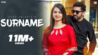 Surname  Ashu Twinkle Ft Nidhi Sharma amp Dinesh Golan  Romantic Haryanvi Song  Real Music [upl. by Abbott]