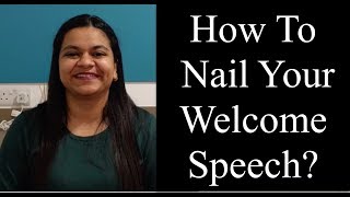 How To Give The Perfect Welcome Speech [upl. by Anauq]