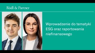 Wprowadzenie do tematyki ESG oraz raportowania niefinansowego Rödl amp Partner [upl. by Iroak]