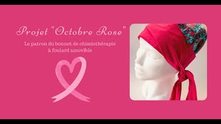 Projet couture Octobre Rose  Le bonnet de chimiothérapie [upl. by Avad]