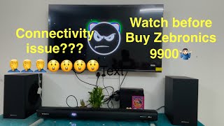 Connectivity issue 🤦🏼🤦🏼sound test and Review  Zebronics 9900 Dolby Atmos [upl. by Lupee]