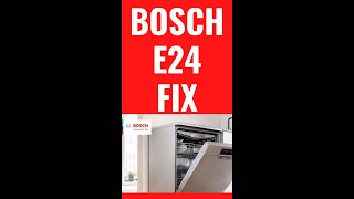 ✨ Bosch Dishwasher  E24 or E25 Error  QUICK amp EASY FIX ✨ [upl. by Ynar398]