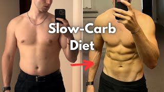 The SlowCarbDiet Will Make You Lean Heres Why [upl. by Litsyrk]