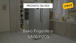 Video Recensione Frigorifero Beko GN163120S [upl. by Autum550]