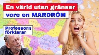 En värld utan gränser vore en MARDRÖM [upl. by Onstad]