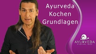 Ayurveda Ernährung und ayurvedische Küche  die Grundlagen [upl. by Percy388]