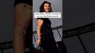 Your birthday month your Harry styles era Part11harrystyles [upl. by Nilrem]