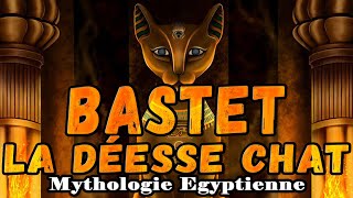 BASTET la déesse chat  Mythologie égyptienne [upl. by Quillan178]