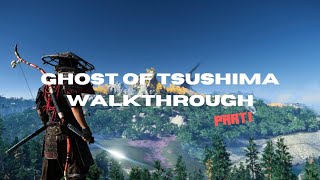 Ghost of Tsushima walkthroughprt 1 No commentary [upl. by Jankey]