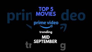 Amazon Prime Top 5 Movies in September 2024  leoexplained movie top5 amazon [upl. by Azne652]