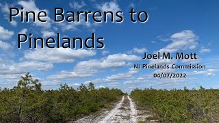 Pine Barrens to Pinelands [upl. by Eilyw]